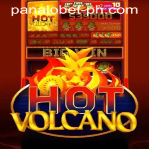 Exploring the Thrilling World of HotVolcano: A Dive into Panalo Bet