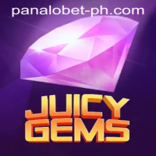 Discover the Excitement of JuicyGems with Panalo Bet