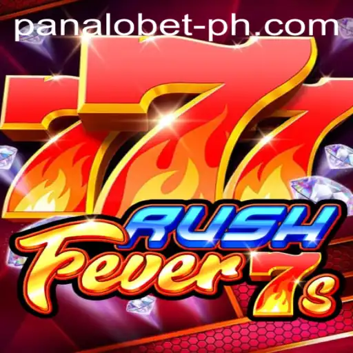 Exploring RushFever7s and the Winning Edge with Panalo Bet