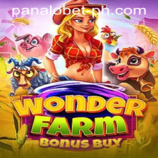 WonderFarmBonusBuy: A Unique Gaming Experience with Panalo Bet